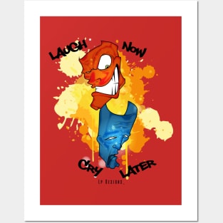 Lauch Now, Cry Later Posters and Art